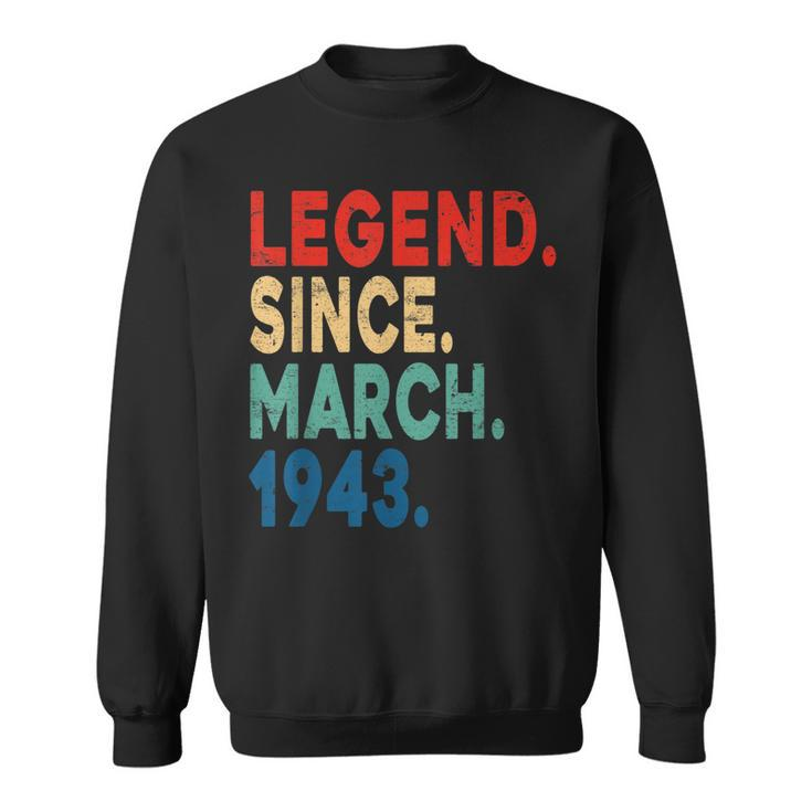 Funny 80 Years Old Gifts March 1943 Vintage 80Th Birthday  Sweatshirt