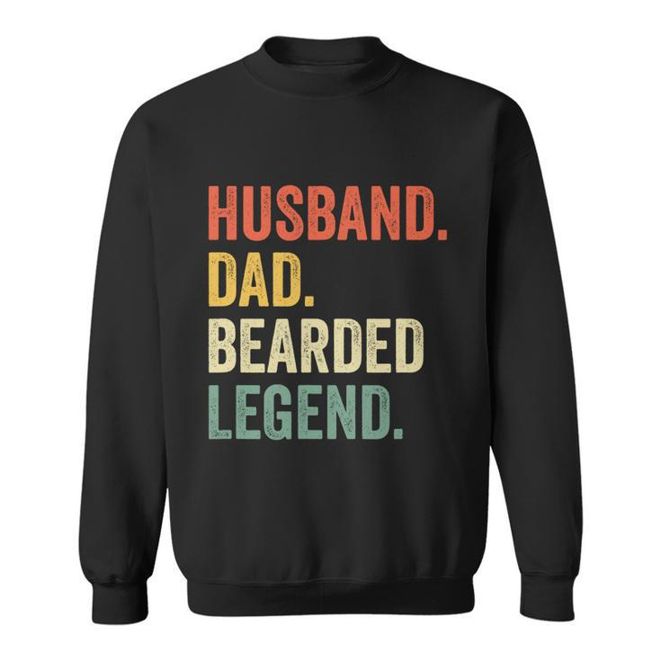 Funny Gift For Mens Funny Bearded Husband Dad Beard Legend Vintage Gift Sweatshirt