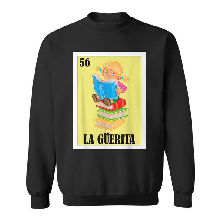 Funny Mexican Design For Blonde Girls - La Gringa  Sweatshirt
