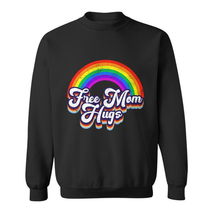 Funny Retro Vintage Free Mom Hugs Rainbow Lgbtq Pride Sweatshirt