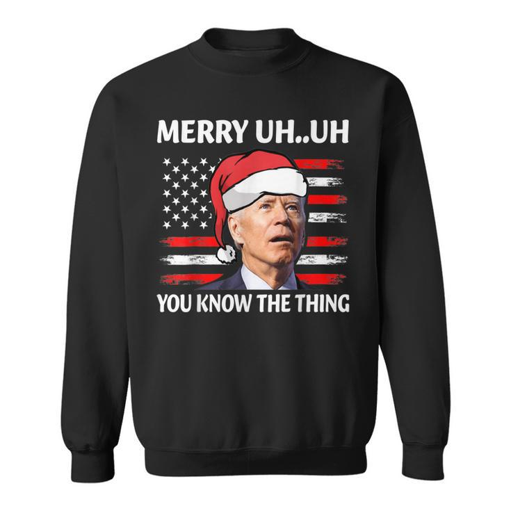 Funny Santa Biden Merry Uh Uh You Know The Thing Christmas  Men Women Sweatshirt Graphic Print Unisex