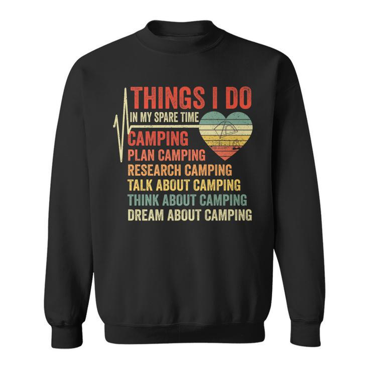 Funny Saying Camping Heartbeat Things I Do In My Spare Time   Sweatshirt