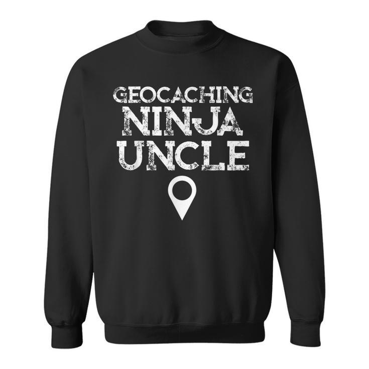 Geocaching T  For Uncle Men Geocaching Ninja Uncle Gift Sweatshirt