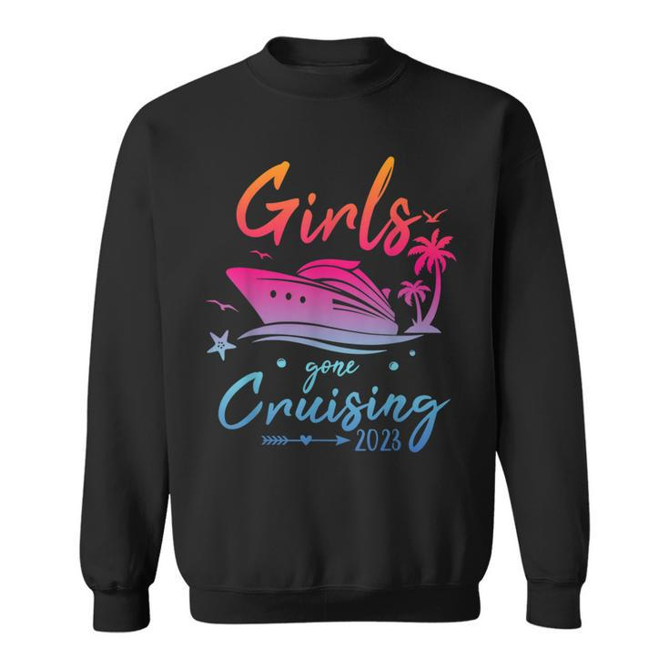 Girls Gone Cruising 2023 Girls Matching Women Cruise Squad  Sweatshirt