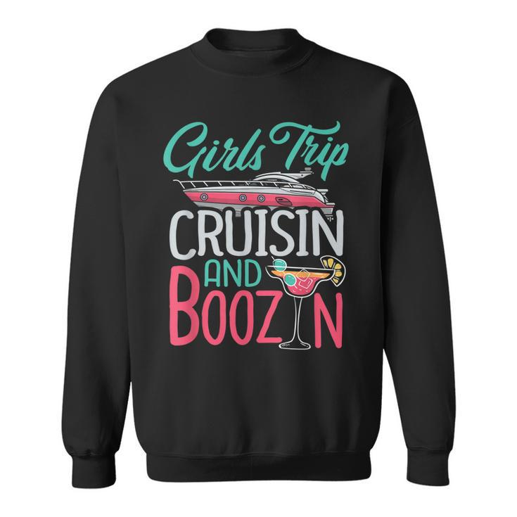 Girls Trip Cruisin And Boozin Cruise Squad Matching Drinking Sweatshirt