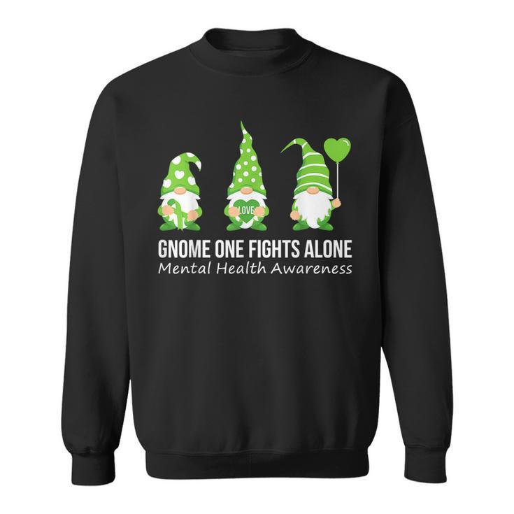 Gnome One Fights Alone Mental Health Awareness Green Ribbon  Sweatshirt