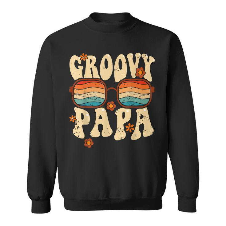 Groovy Papa 70S Aesthetic 1970S Retro Groovy Dad Father  Sweatshirt