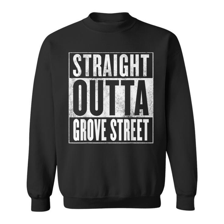 Grove Street  - Straight Outta Grove Street  Men Women Sweatshirt Graphic Print Unisex