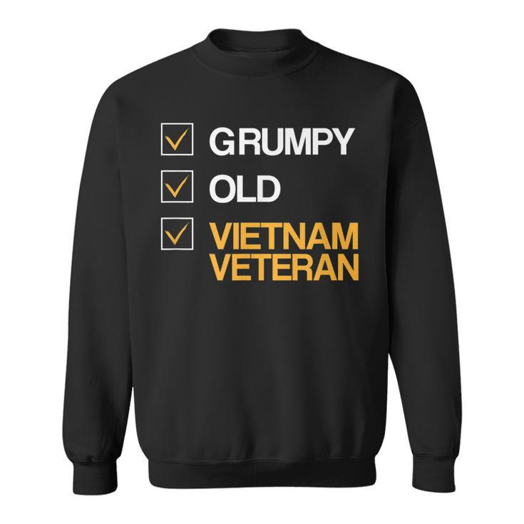 Grumpy Old Vietnam Veteran Funny American Veteran Grandpa  Gift For Mens Sweatshirt