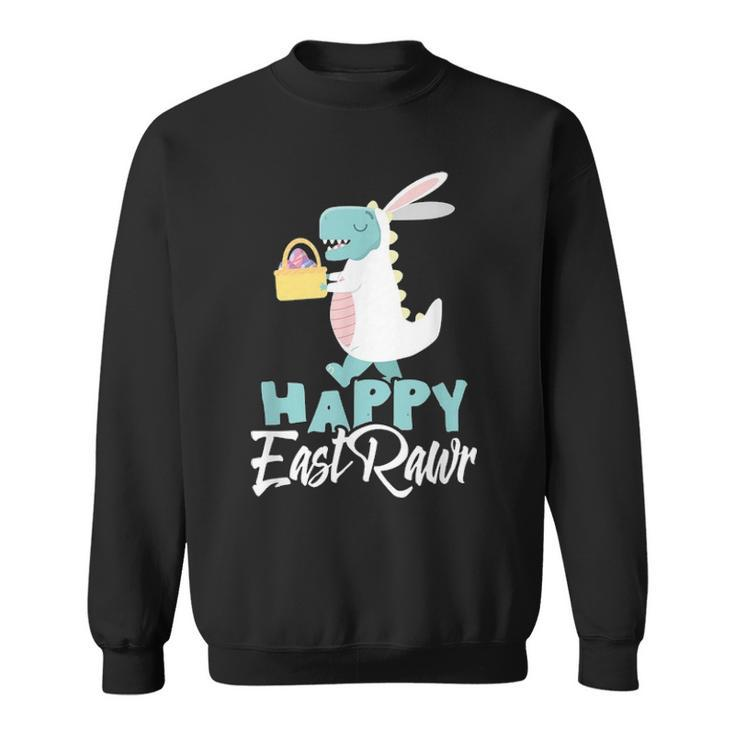 Happy Eastrawr Easter DinosaurRex Egg Hunt Basket Bunny Sweatshirt