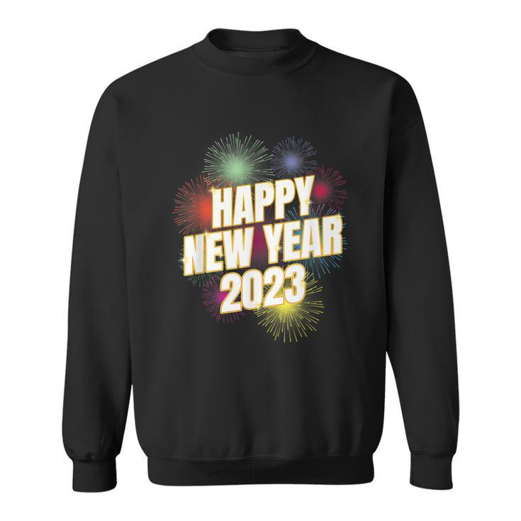 Happy New Year 2023 New Years Eve Fireworks Party Supplies  Sweatshirt