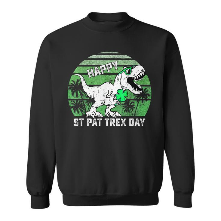 Happy St PatRex Day Shamrock Dinosaur St Patricks Day Sweatshirt