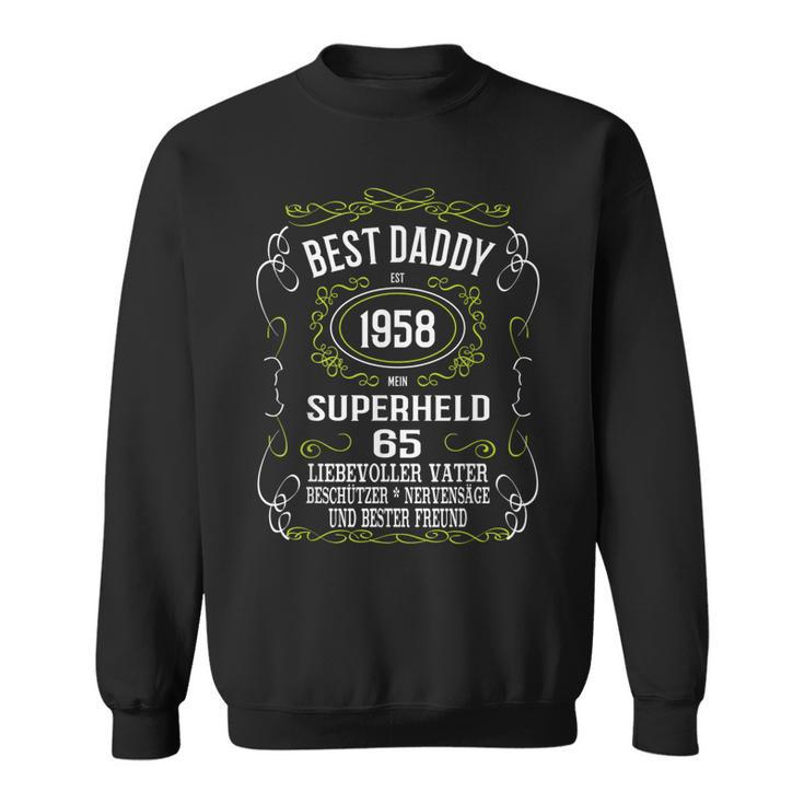 Herren 65 Geburtstag Mann Geschenk Best Daddy Papa Vater 1958 Sweatshirt