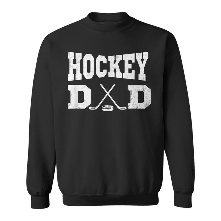 Hockey Dad - Funny Hockey Dad  Sweatshirt