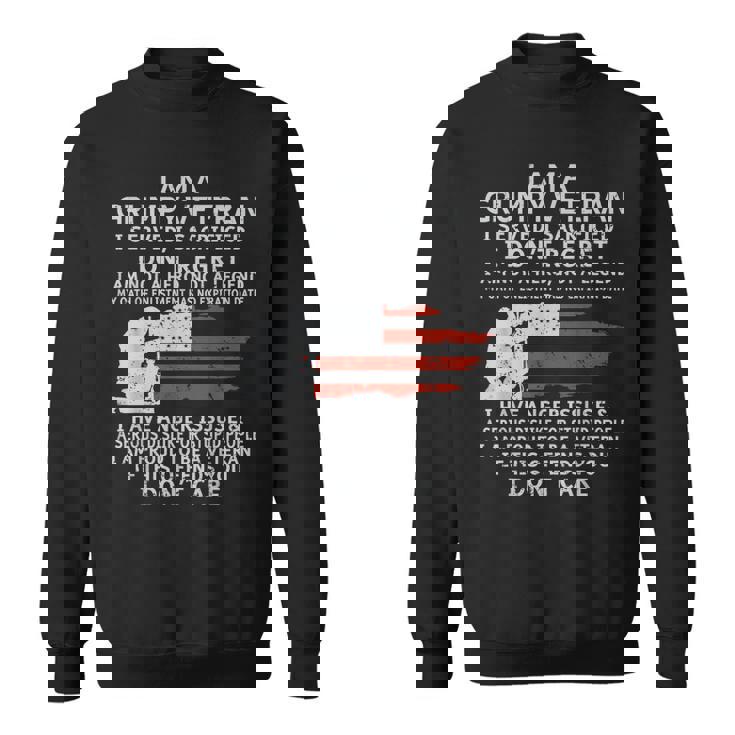 I Am A Grumpy Veteran I Dont Care Veteran Grumpy Old Man Sweatshirt