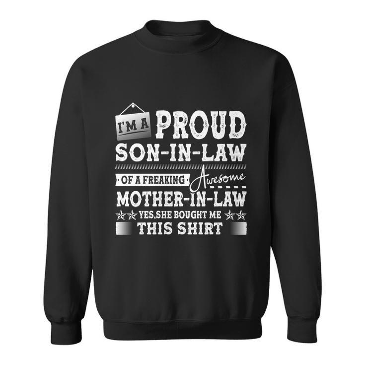 I Am A Proud Son In Law Mom Family Proud Mother Of The Groom Gift Sweatshirt