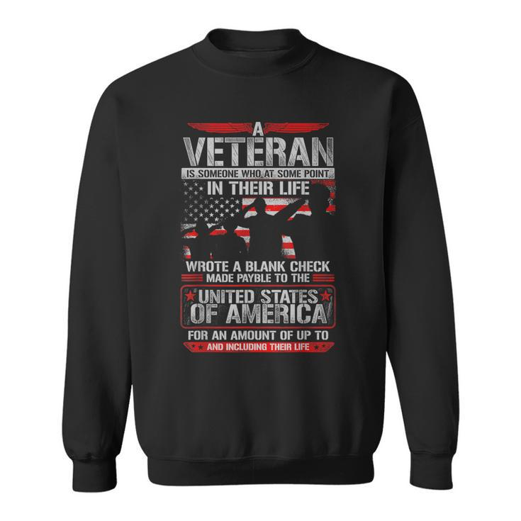 I Am Veteran Ex-Army Served Sacrificed Respect Veteran  Sweatshirt