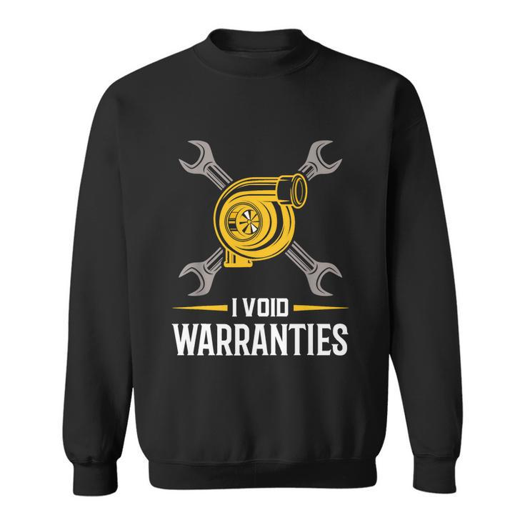 I Void Warranties Funny Gift Car Mechanic Auto Repair Gift Sweatshirt