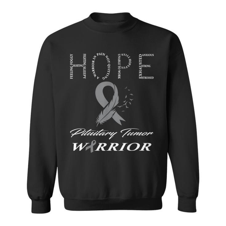 I Wear Gray For Pituitary Tumor Awareness Warrior  Sweatshirt