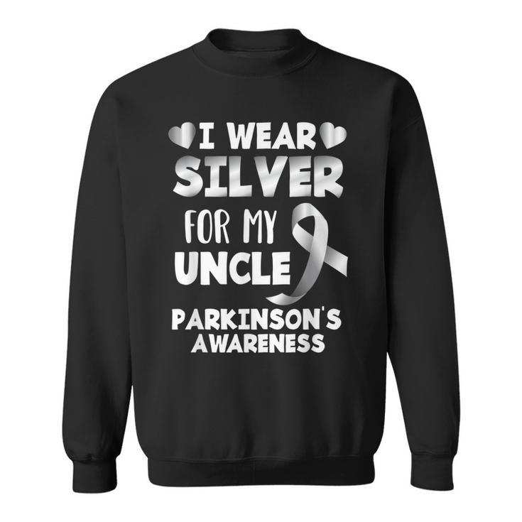 I Wear Silver For My Uncle Support Parkinsons Awareness Sweatshirt