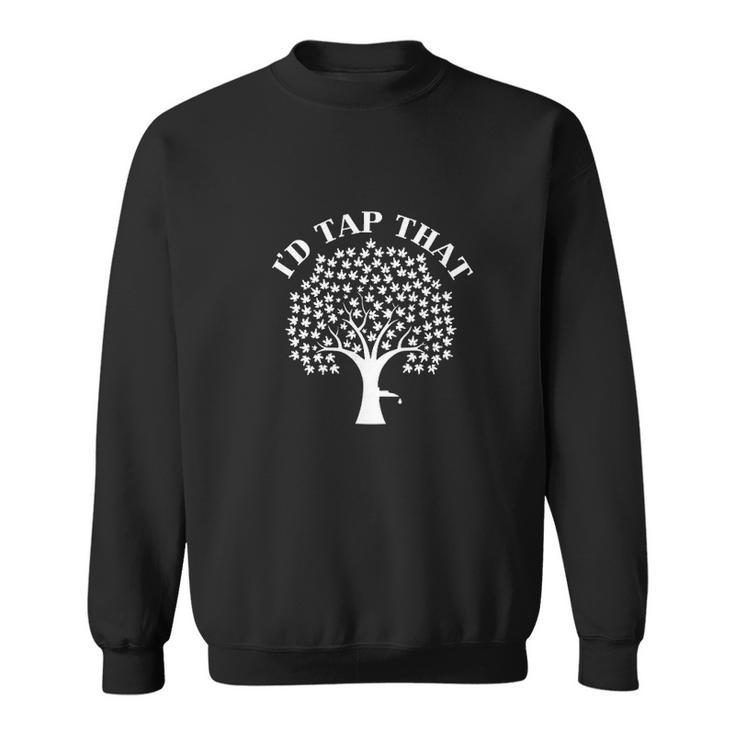 Id Tap That Maple Tree For Maple Syrup Art Men Women Sweatshirt Graphic Print Unisex