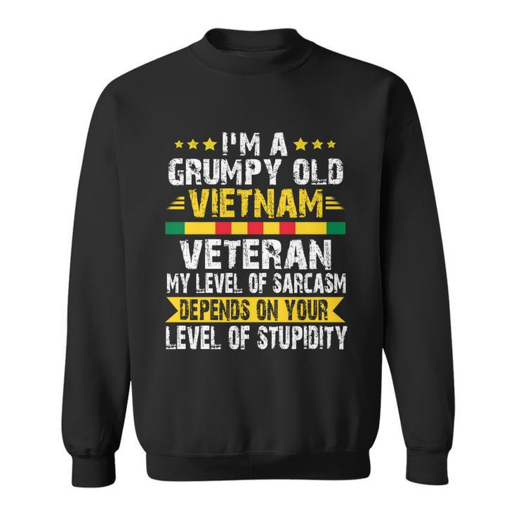 Im A Dad A Grandpa And A Vietnam Veteran Sweatshirt