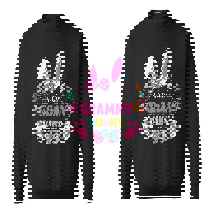 Im The Grammy Bunny Happy Easter Day Cute Easter Bunny  Sweatshirt