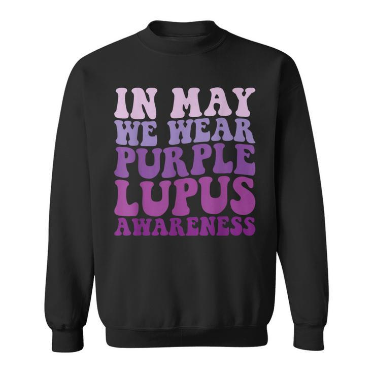 In May We Wear Purple Lupus Awareness Month Groovy  Sweatshirt
