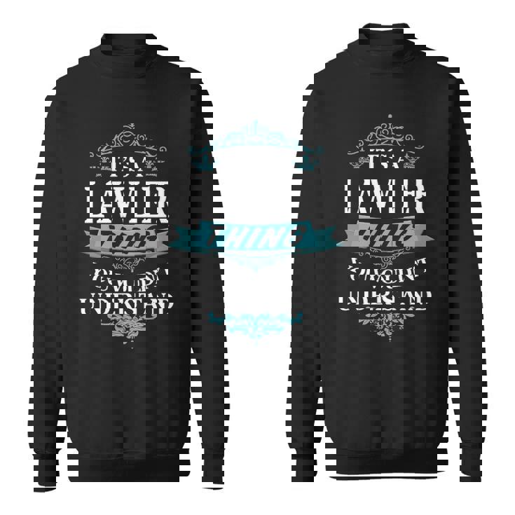 Its A Lawler Thing You Wouldnt Understand  Lawler   For Lawler  Sweatshirt