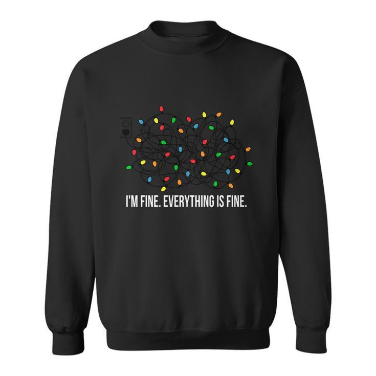 Its Fine Im Fine Everything Is Fine Teacher Xmas Lights Sweatshirt