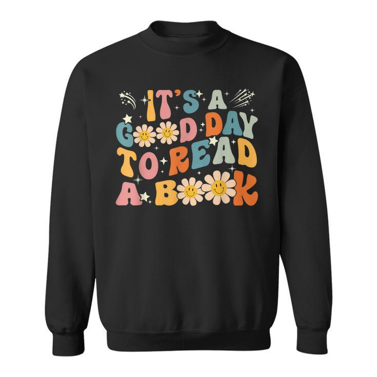 Its Good Day To Read Book Funny Library Reading Lovers  Sweatshirt