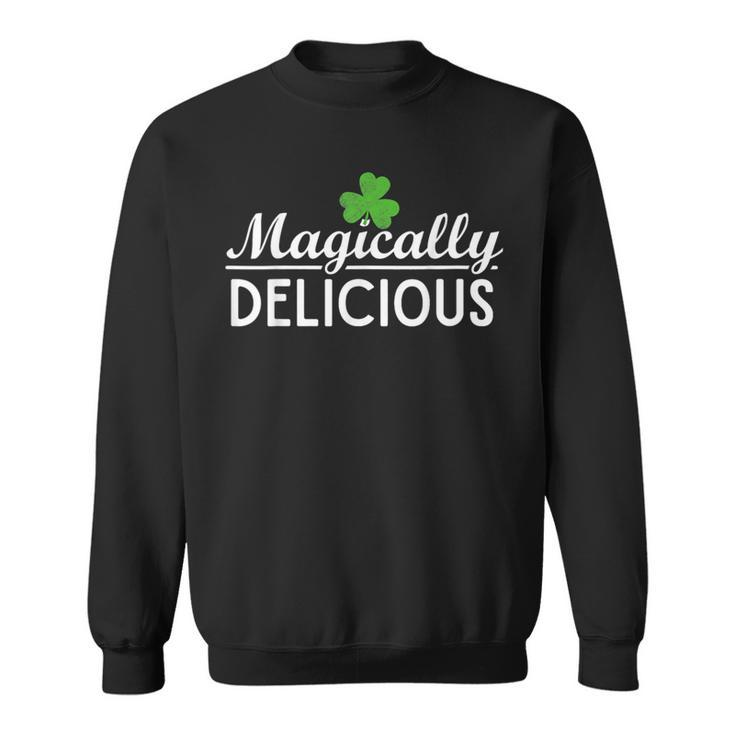 Its Magically Delicious Best St Patricks Day Shamrock Party  Sweatshirt