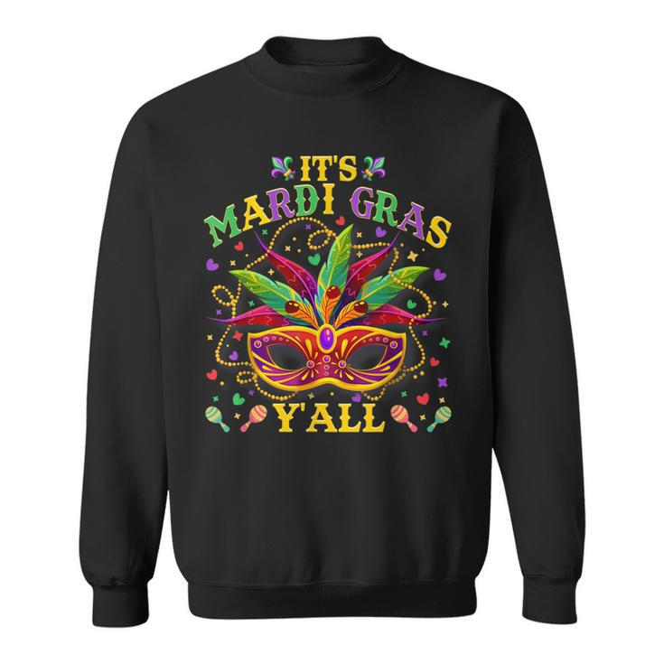 Its Mardi Gras Yall Funny Mardi Gras Parade Lovers Costume  Sweatshirt
