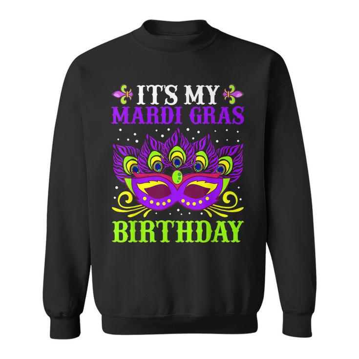 It’S My Mardi Gras Birthday Funny Mardi Gras Mask  V2 Sweatshirt