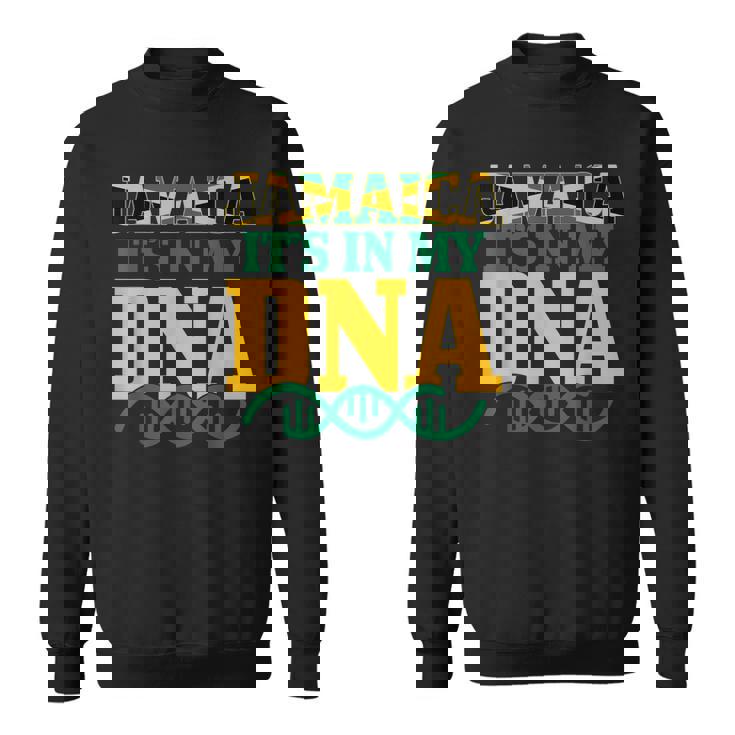 Jamaica Its In My Dna Jamaican Flag Pride Sweatshirt