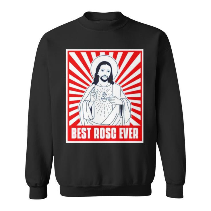 Jesus Best Rosc Ever Sweatshirt