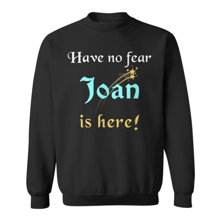 Joan Custom Name Funny Saying Personalized Names Gifts Sweatshirt