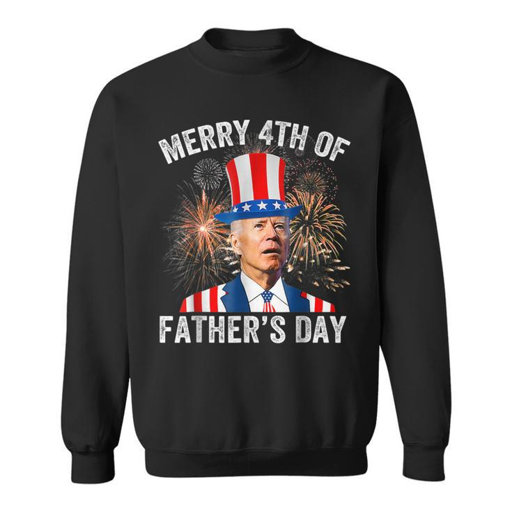 Joe Biden Merry 4Th Of Fathers Day Funny 4Th Of July  Sweatshirt