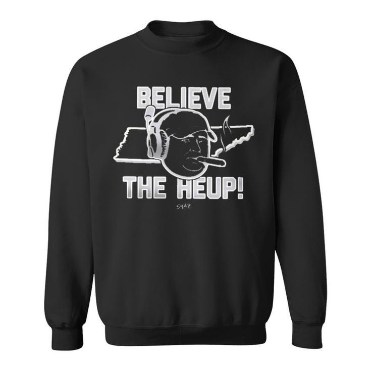 Joe Milton Believe The HelpSweatshirt