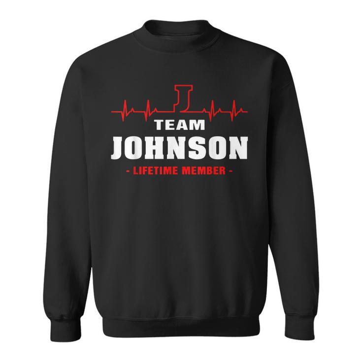 Johnson Surname Name Family Team Johnson Lifetime Member Men Women Sweatshirt Graphic Print Unisex