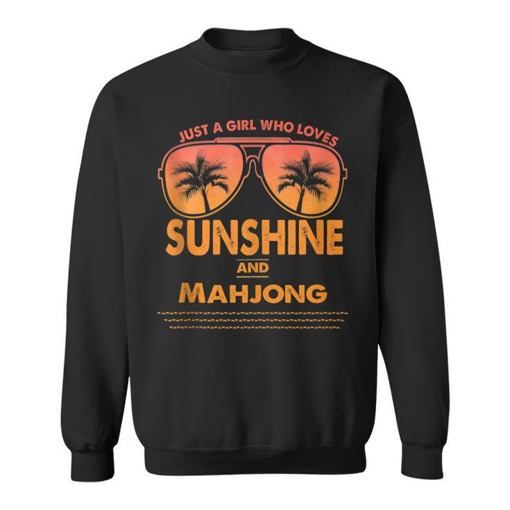 Just A Girl Who Loves Sunshine And Mahjong For Woman  Sweatshirt
