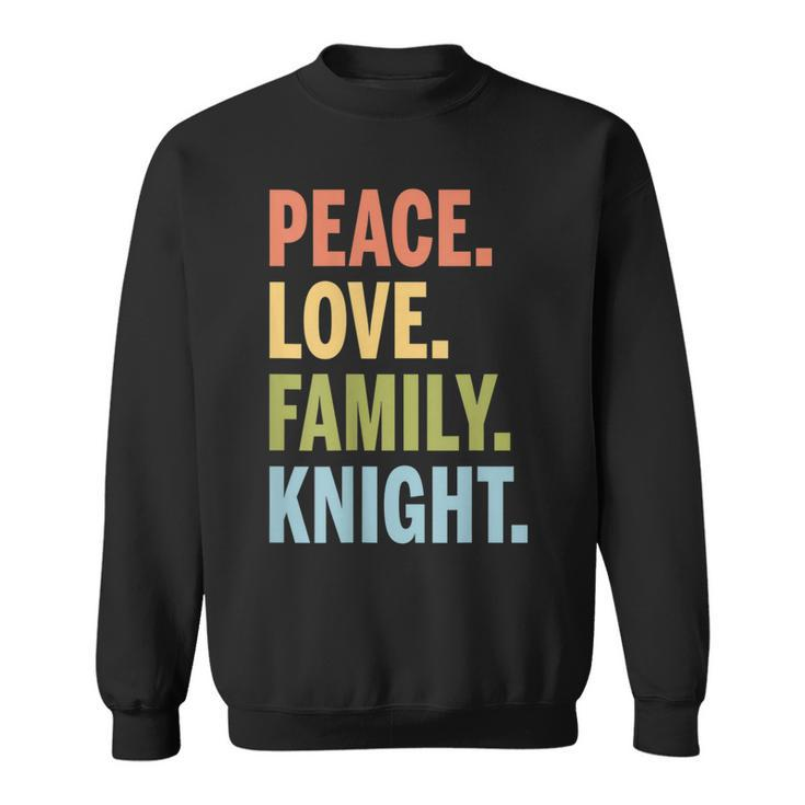 Knight Last Name Peace Love Family Matching Sweatshirt