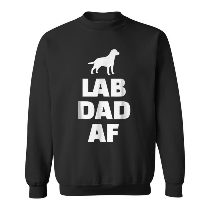 Lab Dad Af Sweatshirt