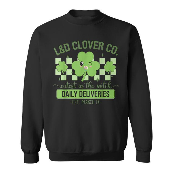 L&D Clover Co Funny St Patricks Day Labor And Delivery  Sweatshirt