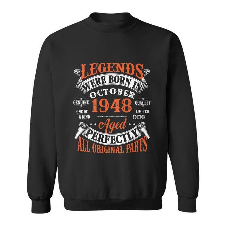 Legend 1948 Vintage 75Th Birthday Born In October 1948 Sweatshirt
