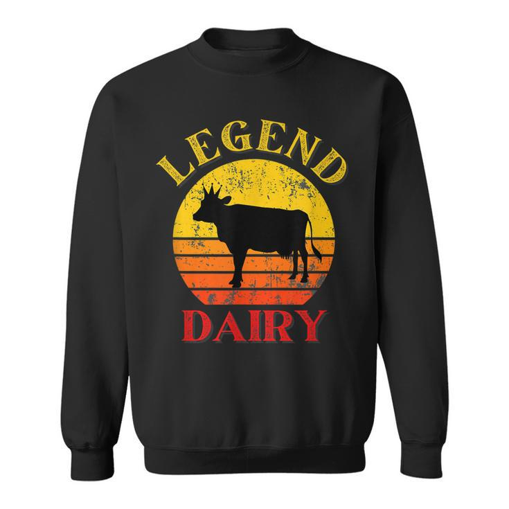 Legend Dairy Cow A Legend On The Farm Sweatshirt