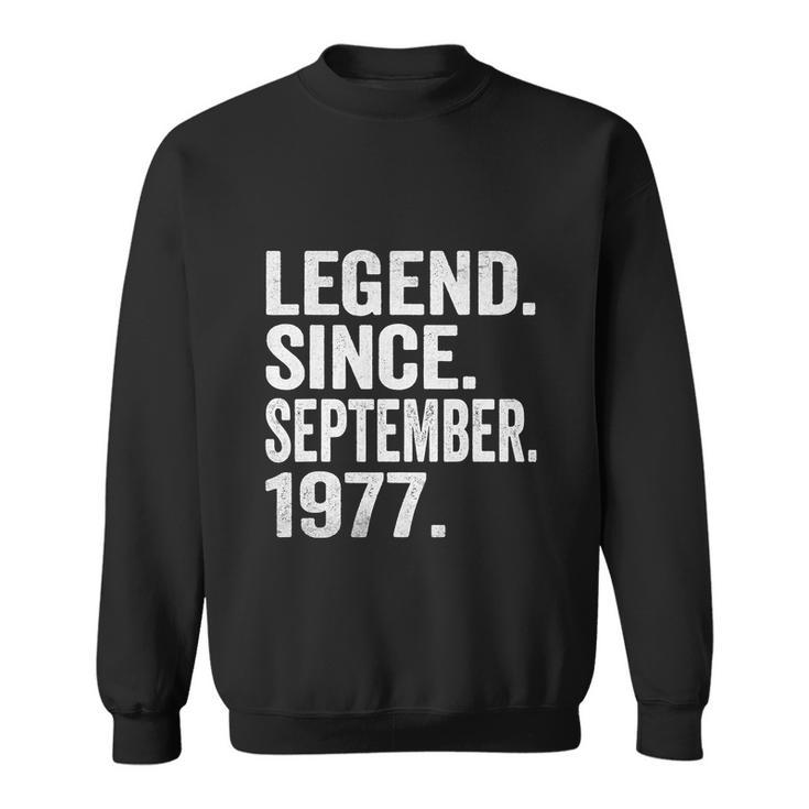 Legend Since September 1977 45 Years Old 45Th Birthday Sweatshirt