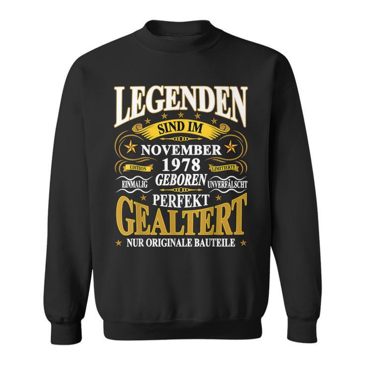 Legenden November 1978 Geboren, 45. Geburtstag Lustiges Sweatshirt