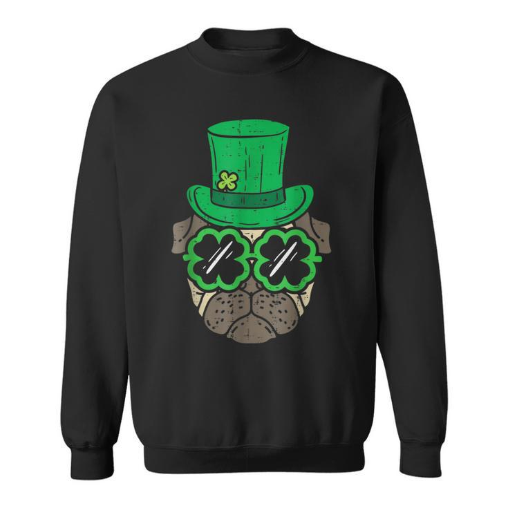 Leprechaun Hat Pug Shamrock Glasses St Patricks Day Dog  Sweatshirt
