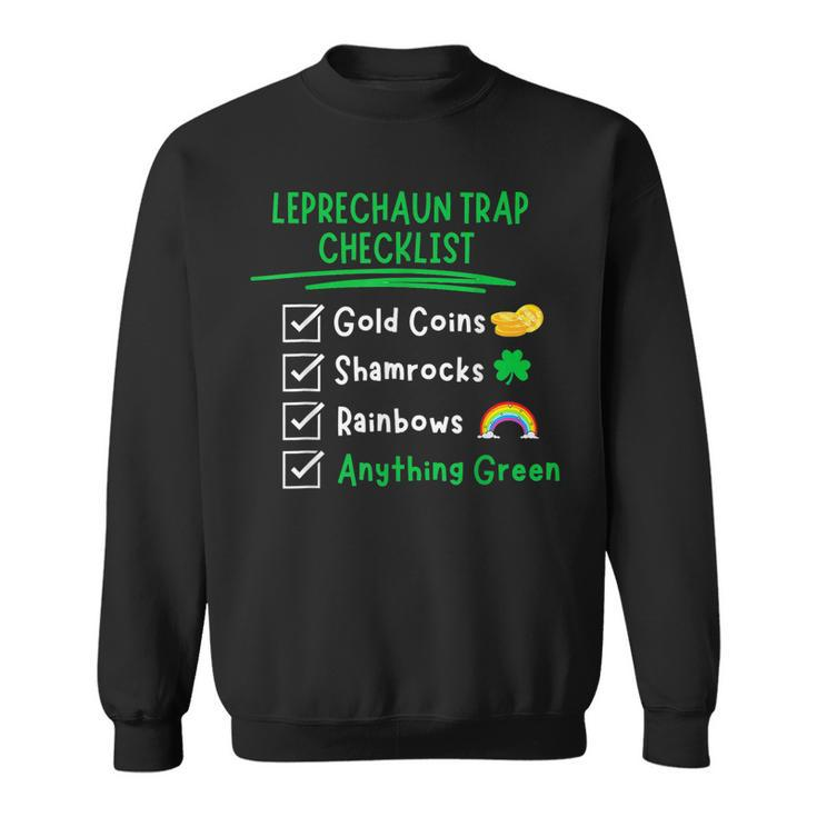 Leprechaun Trap Checklist Funny St Patricks Day Sarcasm  Sweatshirt